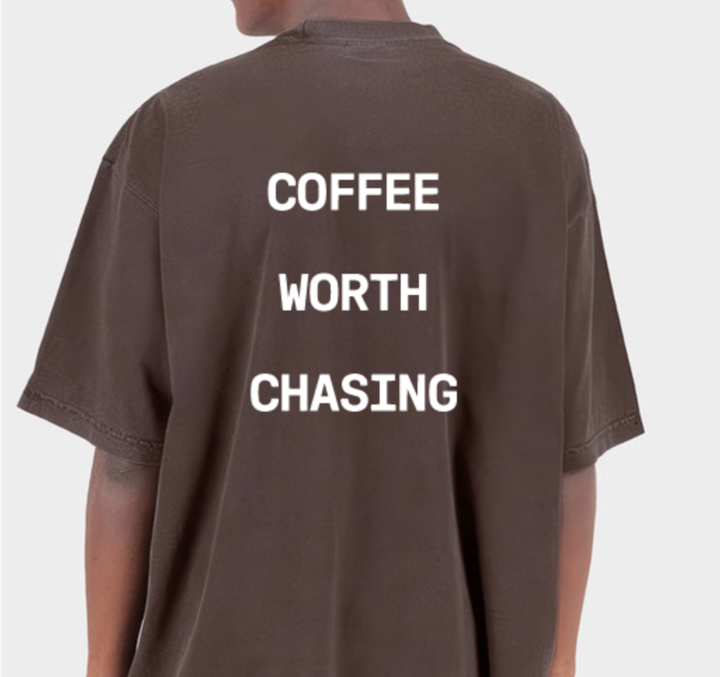 Brown Coffee Worth Chasing Tee